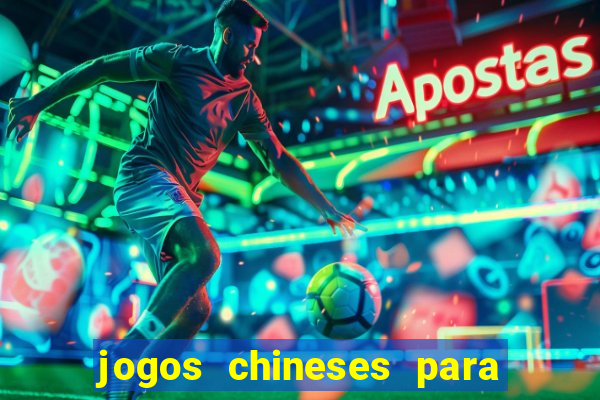 jogos chineses para ganhar dinheiro